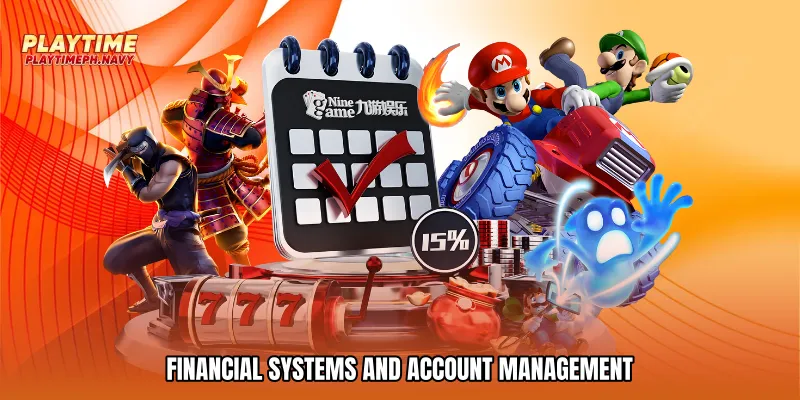 Financial systems and account management