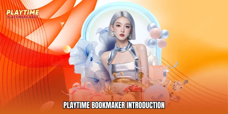 Playtime bookmaker introduction