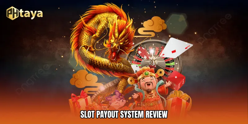 Slot Payout System Review