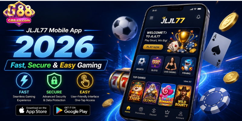 JLJL77 Mobile App 2026: Fast, Secure & Easy Gaming
