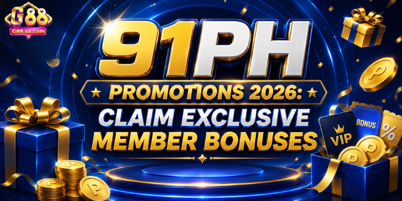 91PH Promotions 2026: Claim Exclusive Member Bonuses